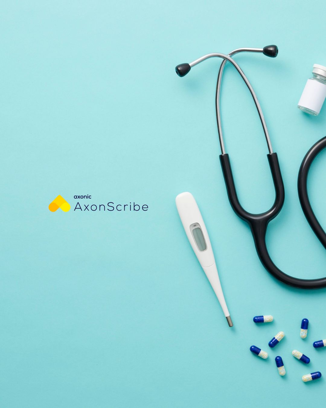 MORE PATIENTS, LESS PAPERWORK: WHY DOCTORS ARE CHOOSING AXONSCRIBE